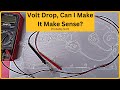 Volt Drop - My Attempt At An Explanation!