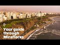 MIRAFLORES TRAVEL GUIDE 2020 - LIMA, PERU