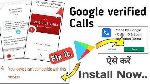 How to INSTALL Google verified calls from play store | Phone by google | Caller id & spam protection