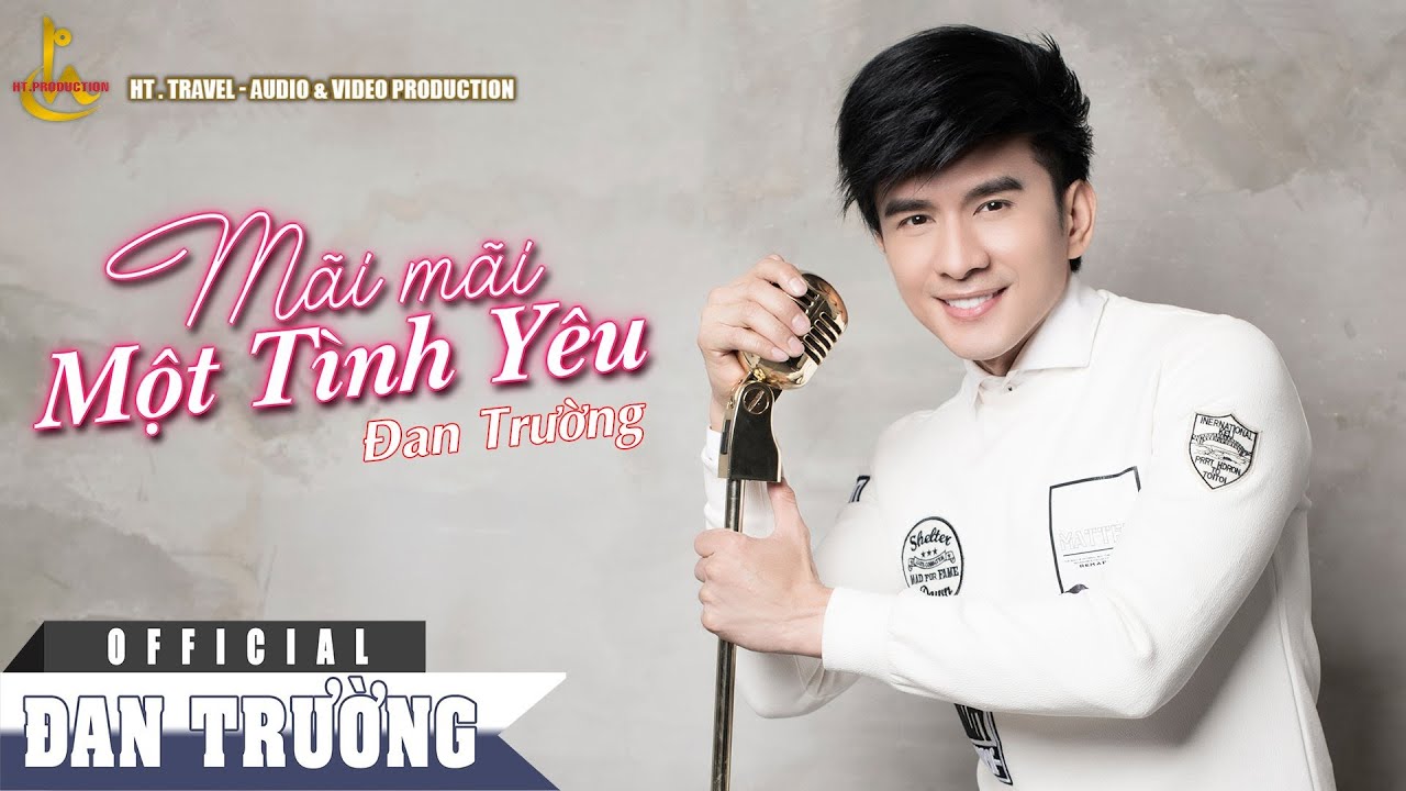 MÃI MÃI MỘT TÌNH YÊU || ĐAN TRƯỜNG || LYRIC AUDIO - youtube