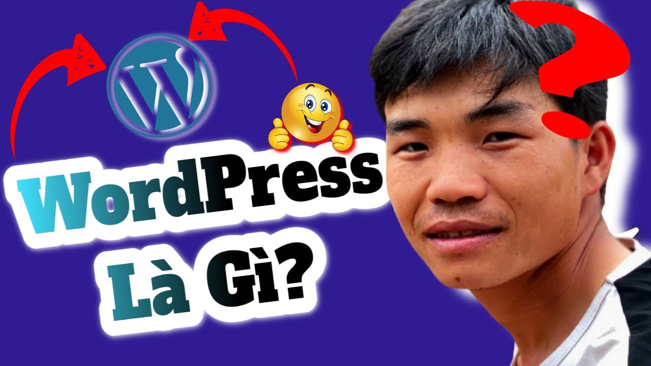 wordpress ดีไหม  Update 2022  WordPress là gì? Cách hoạt động của nó ra sao? Giải thích cho người mới - 5 phút