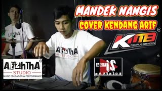 MANDEK NANGIS-(GOPY)  (COVER KENDANG ARIF KMB)