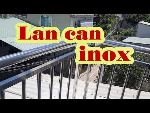 Video Cách làn lan can inox. Cửa sắt Nam Giang - youtube