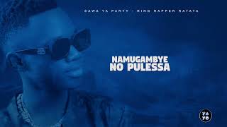 Sawa Ya Party  [Official Audio] 2023 Ring Rapper Ratata