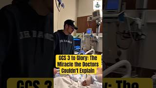 GCS 3 to Glory: The Miracle the Doctors Couldn't EẼplain #short