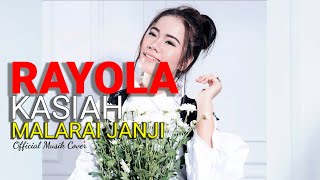 Rayola - Kasiah Malarai Janji || Lagu Minang Terbaru 2020 ||  Musik Cover