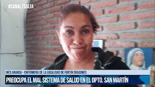 SALTA - Una mujer muríó por falta de médicos en la localidad de"Fortín Dragones" #canal7salta