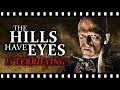 The horror  meaning of the hills have eyes