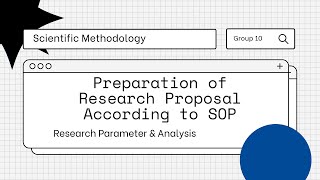 Group 10 - Preparation of Research Proposal According to SOP - Scientifict Methodology - PA-B