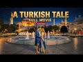 داستان ترکی عشق شوهر فیلم کامل عاشقانه