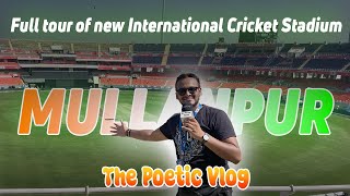 First IPL match Poetic Vlog 🇮🇳 Quick tour of new International Cricket Stadium in Mullanpur 😍