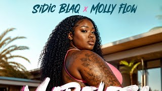 SIDIC BLAQ x MOLLY FLOW - MABELEZA | Official Music Video