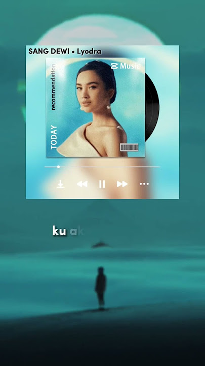 Story WA - Sang Dewi (Lirik) #lirik #liriklagu #lirikvideo #lyodra #sangdewi #musikviral