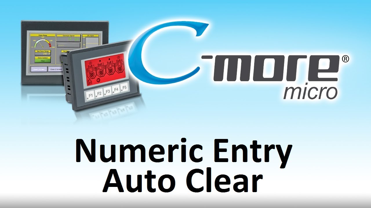 C-more Micro HMI Numeric Entry Auto Clear from AutomationDirect