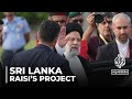 Iranian President Ebrahim Raisi inaugurates Sri Lankan hydropower and irrigation project