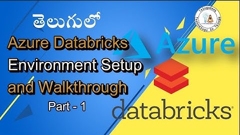 Azure Databricks in Telugu (తెలుగు) - Part 1 (Environment setup & walkthrough)