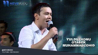 Otabek Muhammadzohid - Yulduzxonu | Отабек Мухаммадзохид - Юлдузхону (concert version)