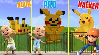 Minecraft Noob vs Pro vs Hacker: Boboiboy and Upin & Ipin Build a Pikachu Pokemon Enclosure