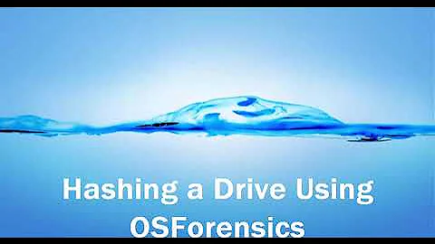 Hashing a Drive Using OSForensics