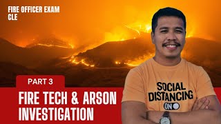 Fire Tech and Arson Investigation Part 3