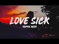 Trippie Redd - Love Sick (Lyrics)