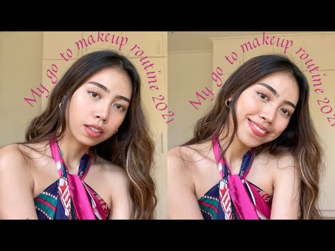 My Go to Makeup Routine 2021 | Philippines