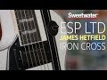 ESP LTD James Hetfield Iron Cross Guitar Review