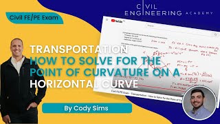 Civil FE/PE Exam - Transportation - How to Solve for the Point of Curvature on a Horizontal Curve