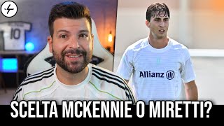 Scambio McKennie per Cristante Preferisco cedere Wes e tenere Miretti Kolo Muani