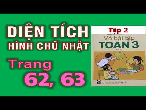 Video Vở Bài Tập Toán 3 tập 2 Trang 62 63 - Bài 137 Diện... - youtube