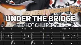 Red Hot Chili Peppers - Under The Bridge (Guitar Lesson with TAB)