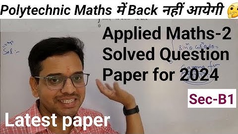 Applied Mathematics-2 Solved Question Paper for Polytechnic 2nd Semester 2024 || Section-B1