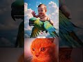 Parrot &amp; baby magic🪄🧙‍♂️ ll cat bombastic #popular #shorts