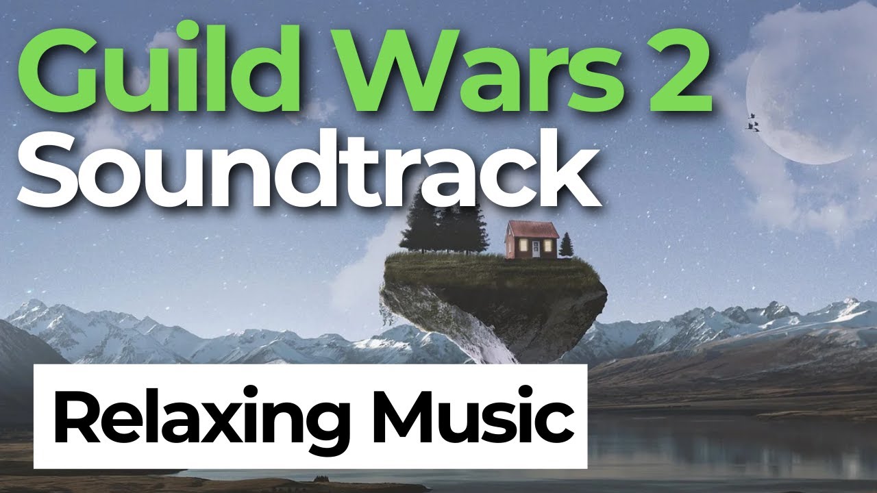 1 hour Relaxing Guild Wars 2 OST, chill gaming music GW2 soundtrack 길드워2 ft Lena Raine Jeremy Soule