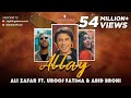 Capture de la vidéo Allay (Munja Mar Wara) | Ali Zafar Ft. Urooj Fatima & Abid Brohi | Lightingale Records