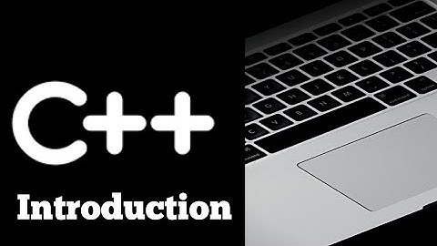 #Lecture -1 : Introduction of C++ Programming Language in Hindi