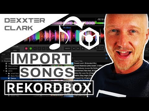 How To Import Music To Rekordbox Importing Files, Tracks And Songs