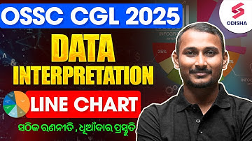 DATA INTERPRETATION for OSSC CGL Exam 2025 | LINE CHART | OSSC CGL Exam DI Class by Sujit Sir
