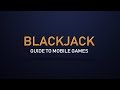 Online Blackjack - A Guide to Mobile Blackjack