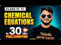 ⚡ Chemical Equations in 30 Minutes ✅ | Class 10 TS Science | One Shot Revision | By Suhel Sir