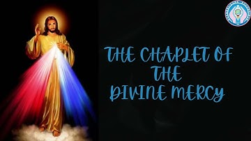 The Divine Mercy Chaplet Song