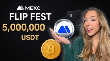 MEXC Flip Fest Explained | Redefine the Game & Compete for a $5M Reward Pool!