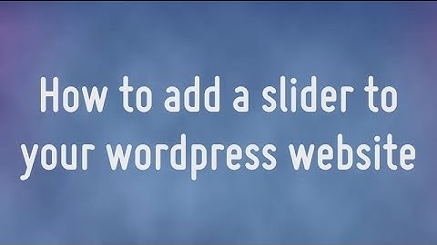 How to add a WOWslider to your wordpress website