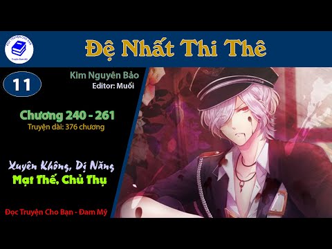 Video Tập 11 | Đệ Nhất Thi Thê | Xuyên Không, Dị Năng, Mạt... - youtube