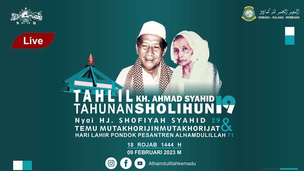 [ LIVE ] HARLAH PONPES KE 71 & TAHLIL TAHUNAN KH. AHMAD SYAHID SHOLIHUN YANG KE 19