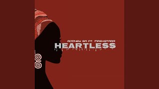 Heartless (feat. Mashstarr)