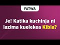 FATWA Je Katka Kuchinja Ni Lazima Kuelekea Kibla 