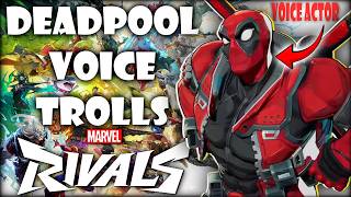 Celebrity Deadpool plays with himself in Rivals. (Voice Actor Trolls Match Chat) Wealth