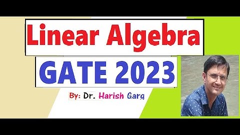 Linear Algebra GATE 2023 | Short Cut Tricks