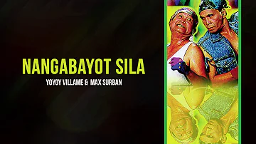 Max Surban & Yoyoy Villame - Nangabayot Sila (Audio) 🎵 | Dubol Rambols